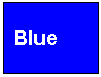 Text Box: Blue     